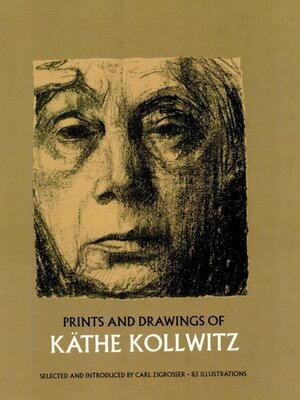 cover image of Prints and Drawings of Käthe Kollwitz